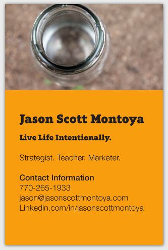 Jason Montoya Business Card - Strategist - Teacher - Marketer