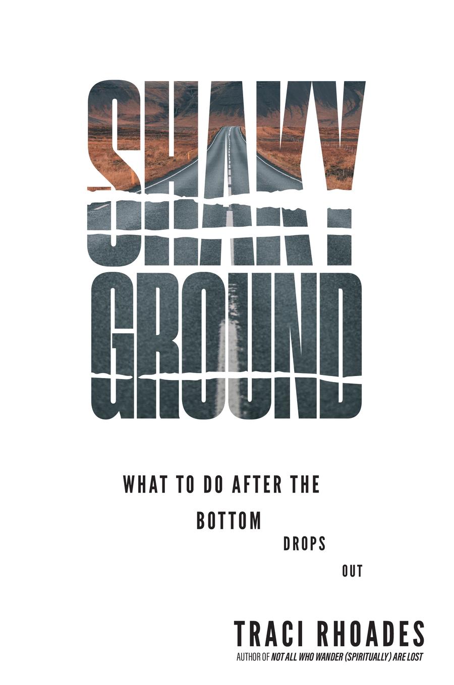 Shaky Ground Book Cover, Traci Rhoades