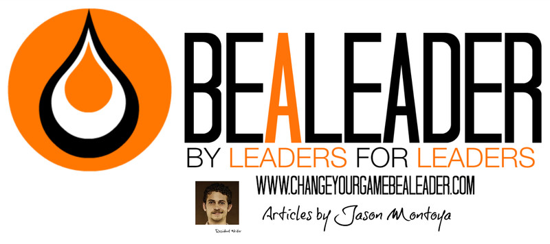 BEALEADER: Leading From The Trenches