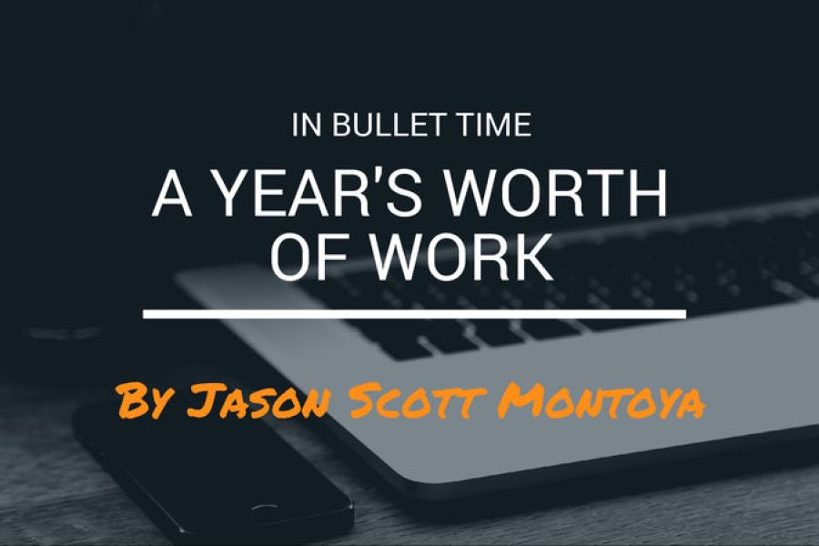 A Year's Worth Of Work: In Bullet Time