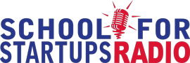 School for Startups Radio