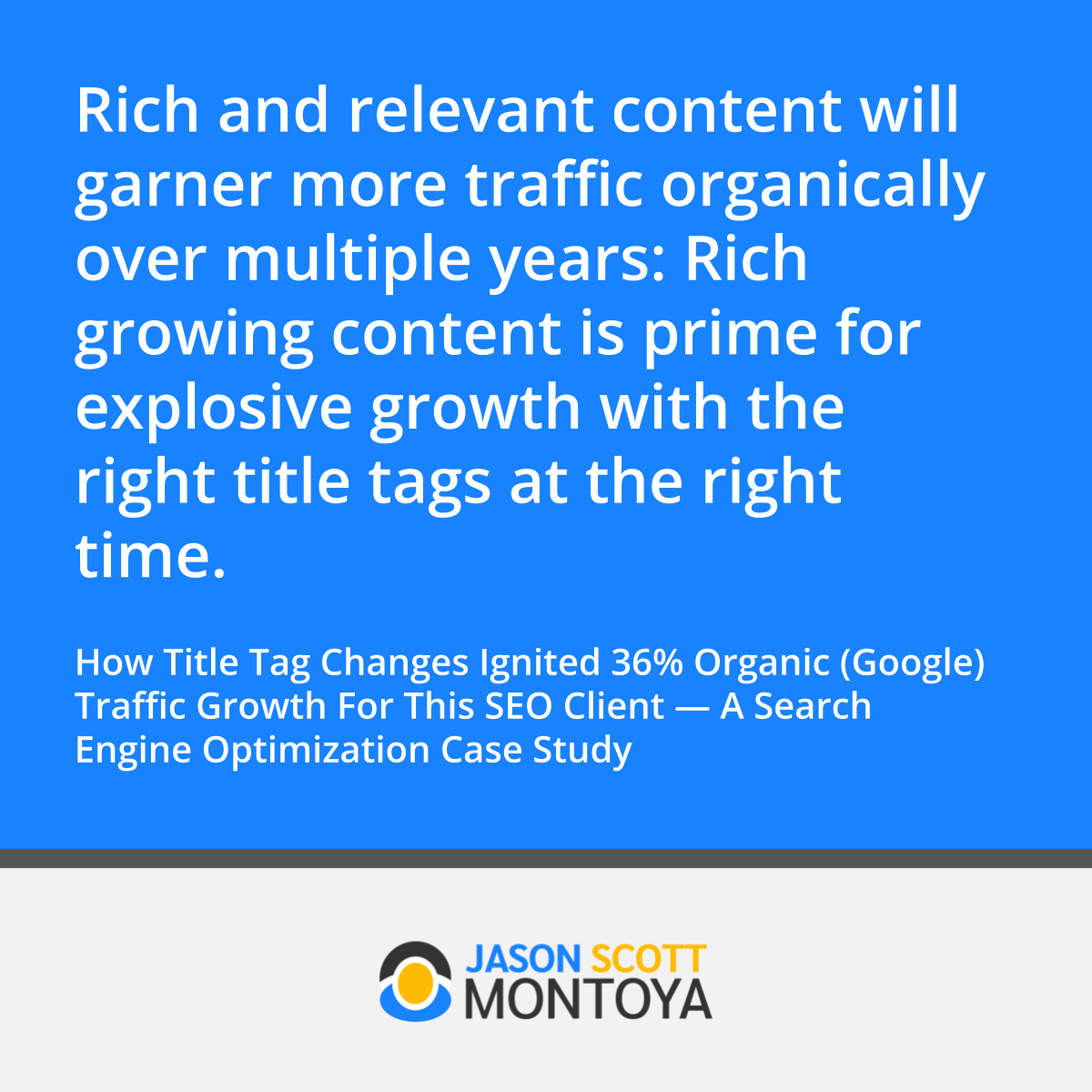 rich and relevant content