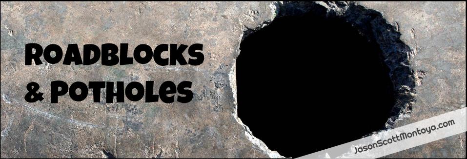 roadblocks-potholes