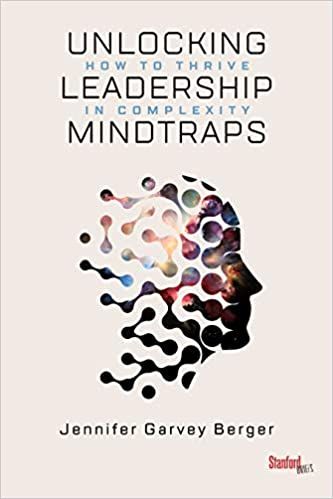 Unlocking Leadership Mindtraps: How to Thrive in Complexity book cover