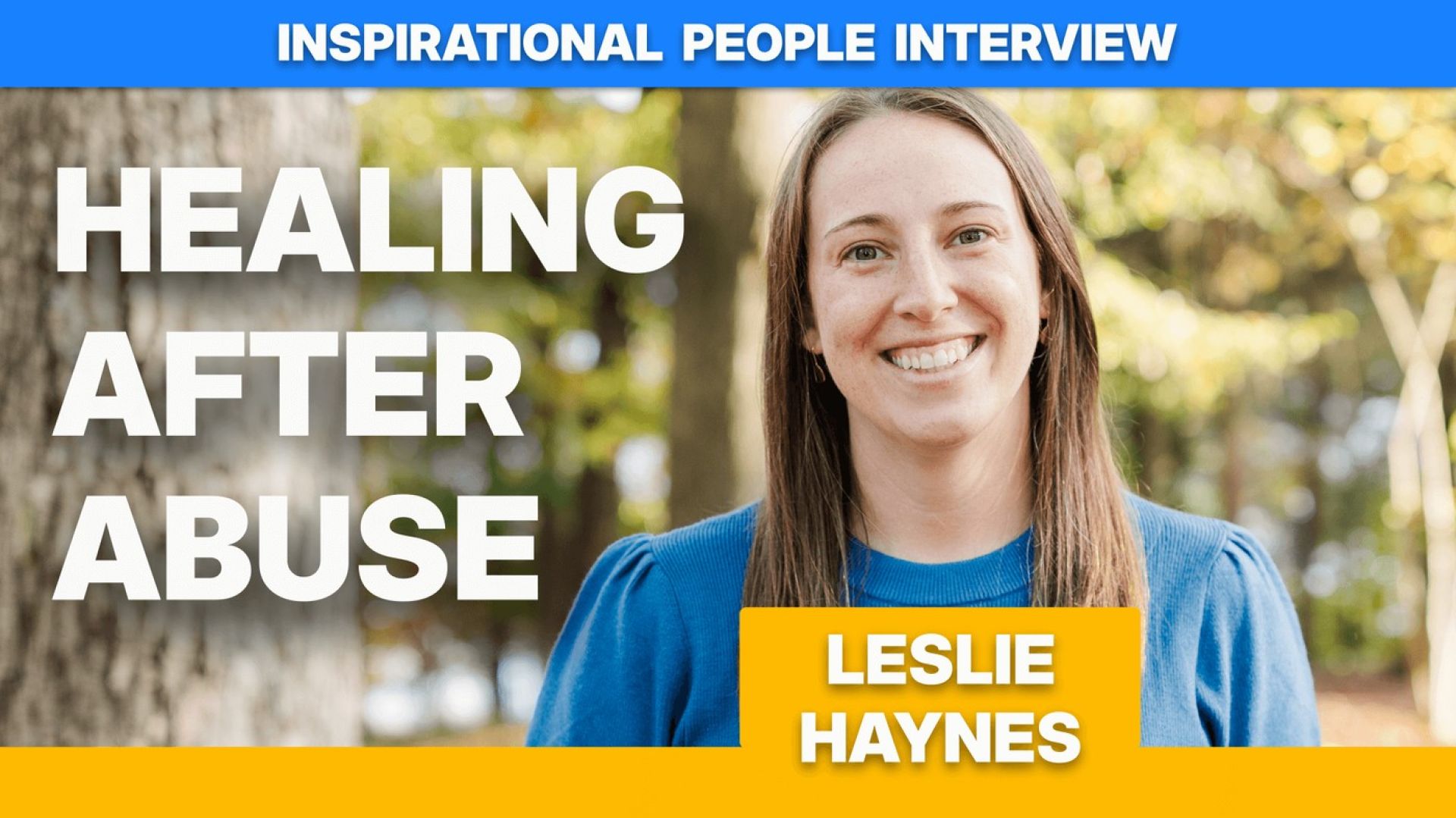 leslie haynes, healing after abuse