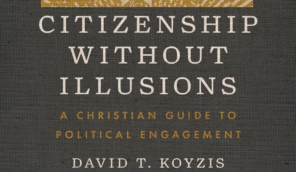 Citizenship Without Illusions By David Koyzis