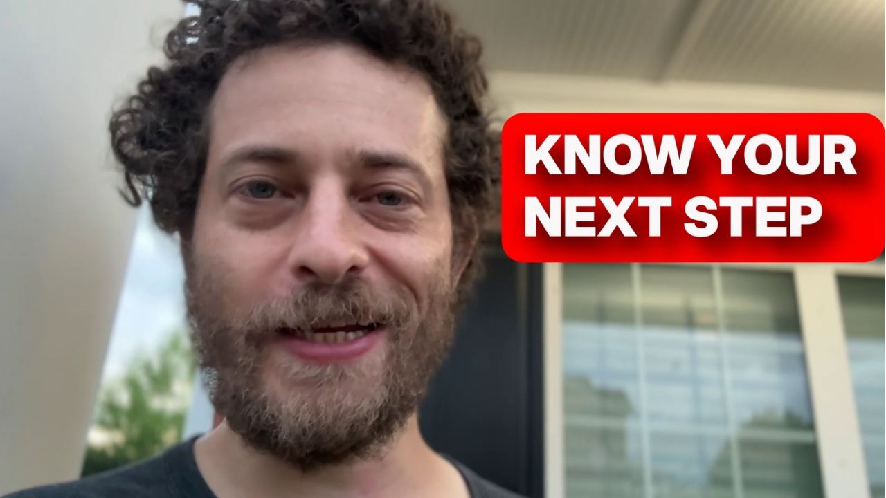 know your next steps