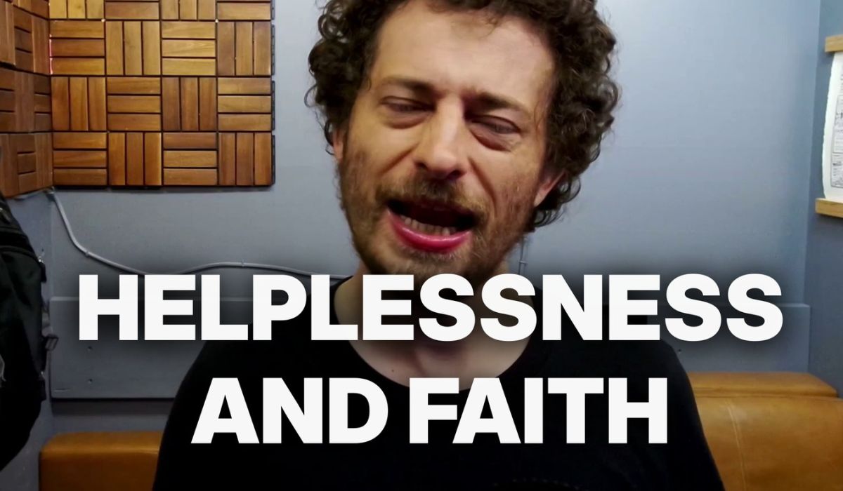 helplessness and faith