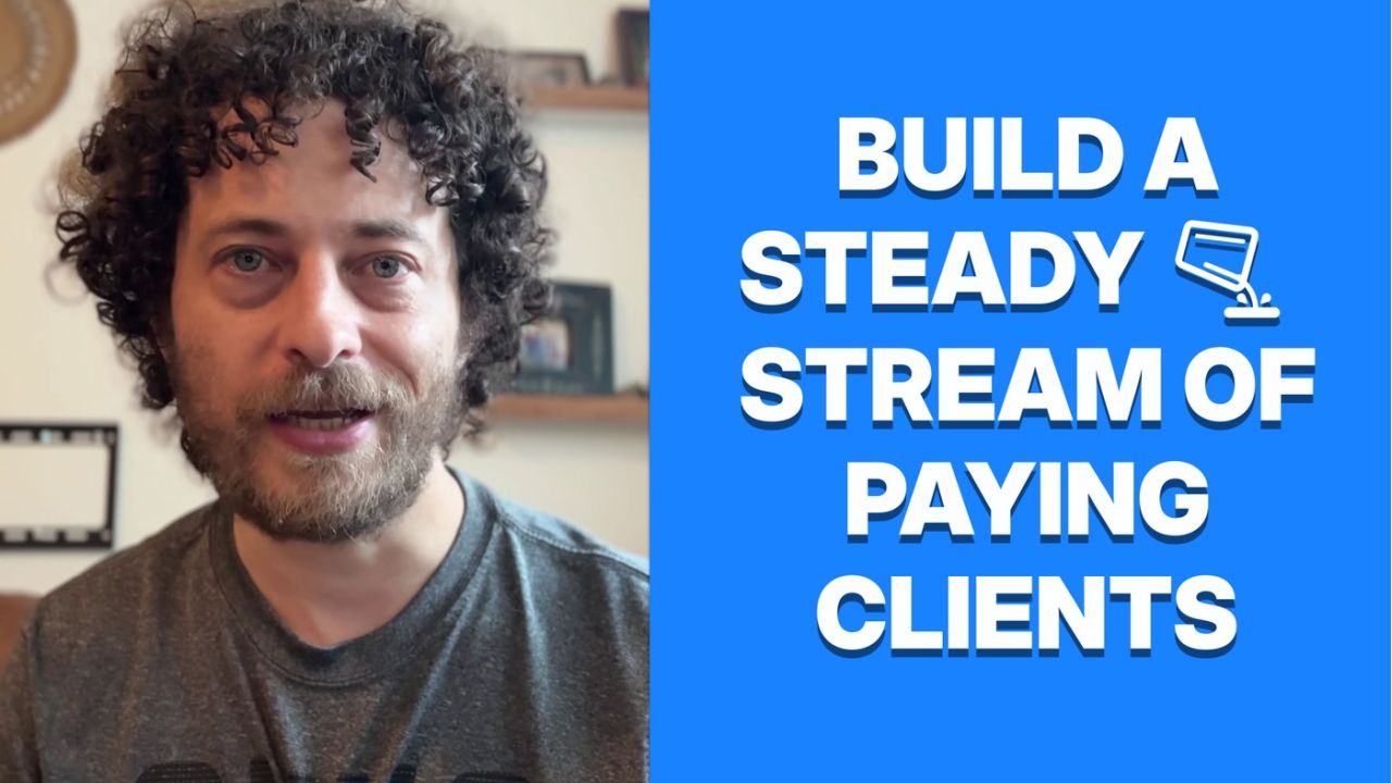 build a steady stream of paying freelance clients