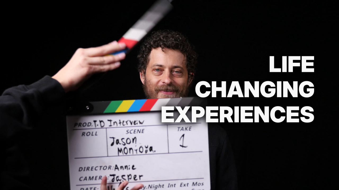 Life Changing Experiences