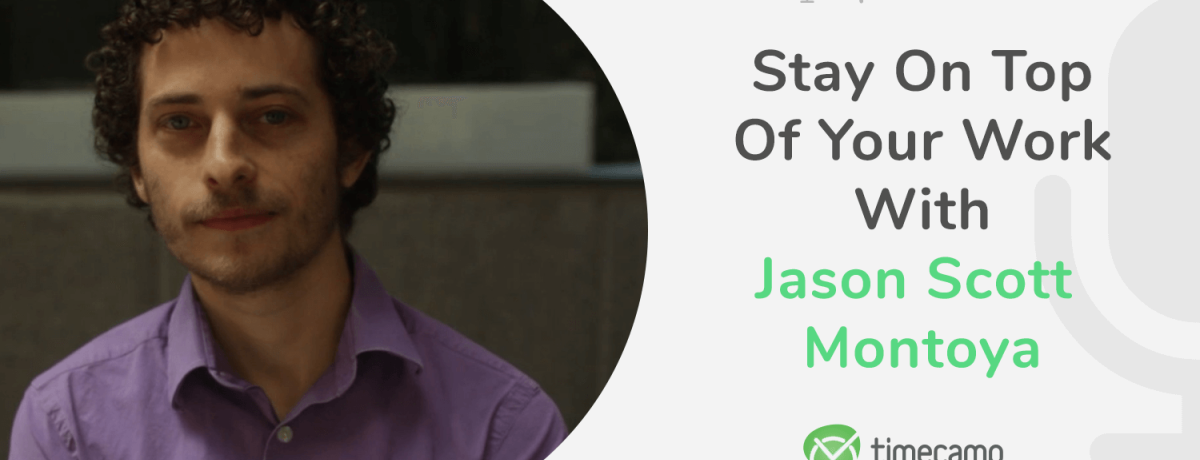 jason montoya timecamp episode 49 podcast interview