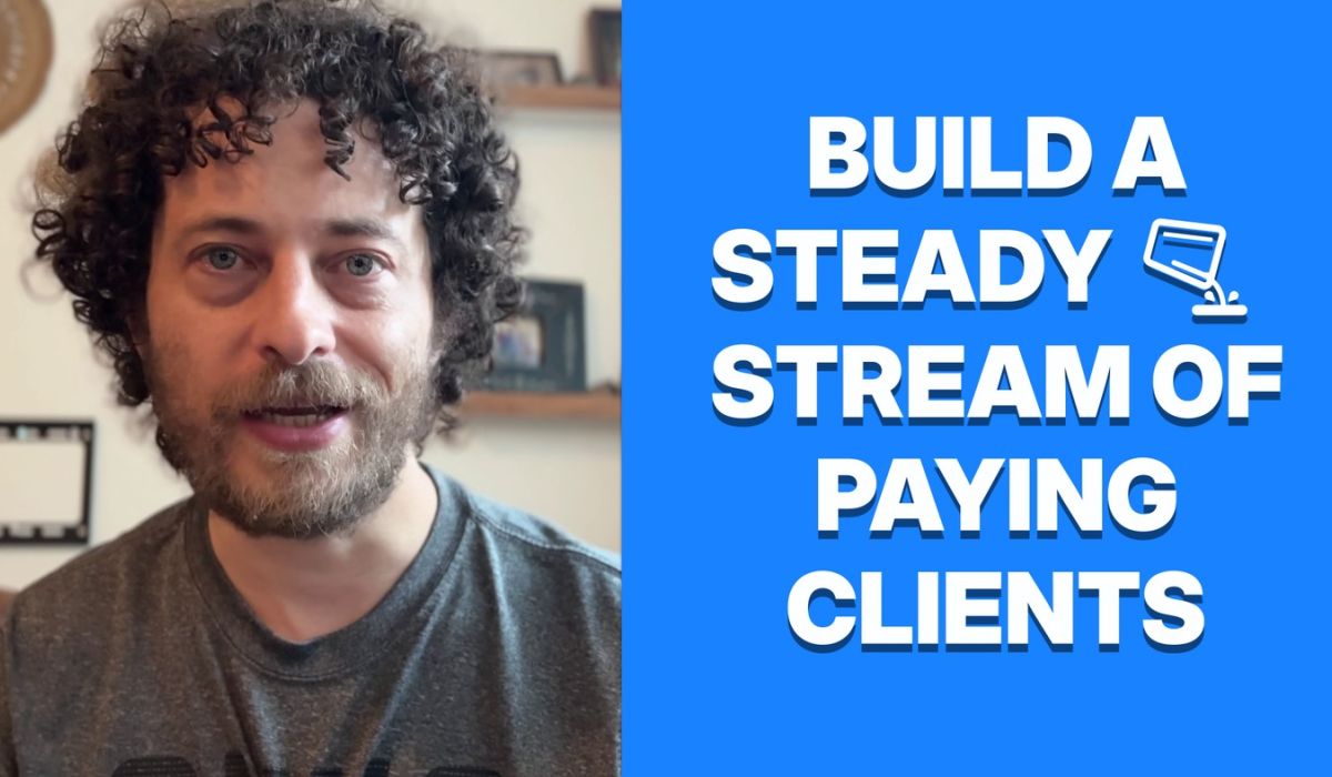 build a steady stream of paying freelance clients