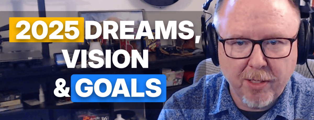 2025 Dreams, Vision, & Goals workshop promo graphic