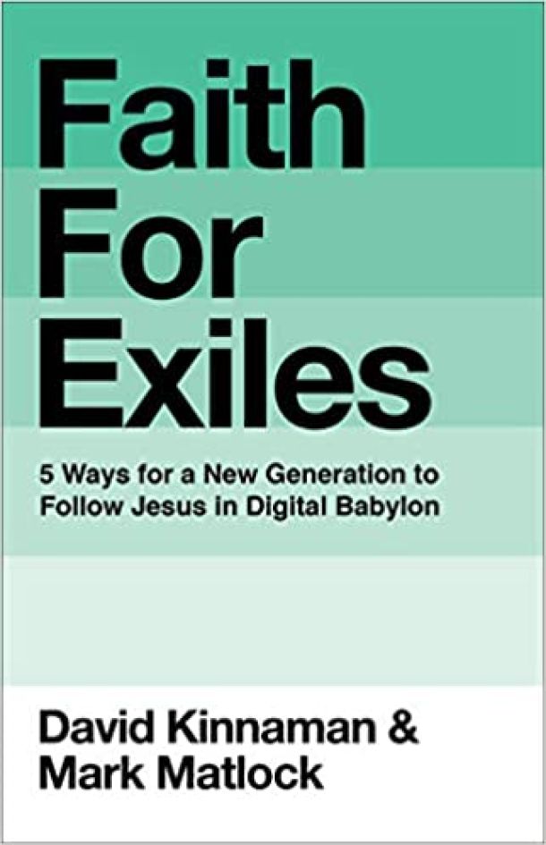 book cover, Faith for Exiles: 5 Ways for a New Generation to Follow Jesus in Digital Babylon