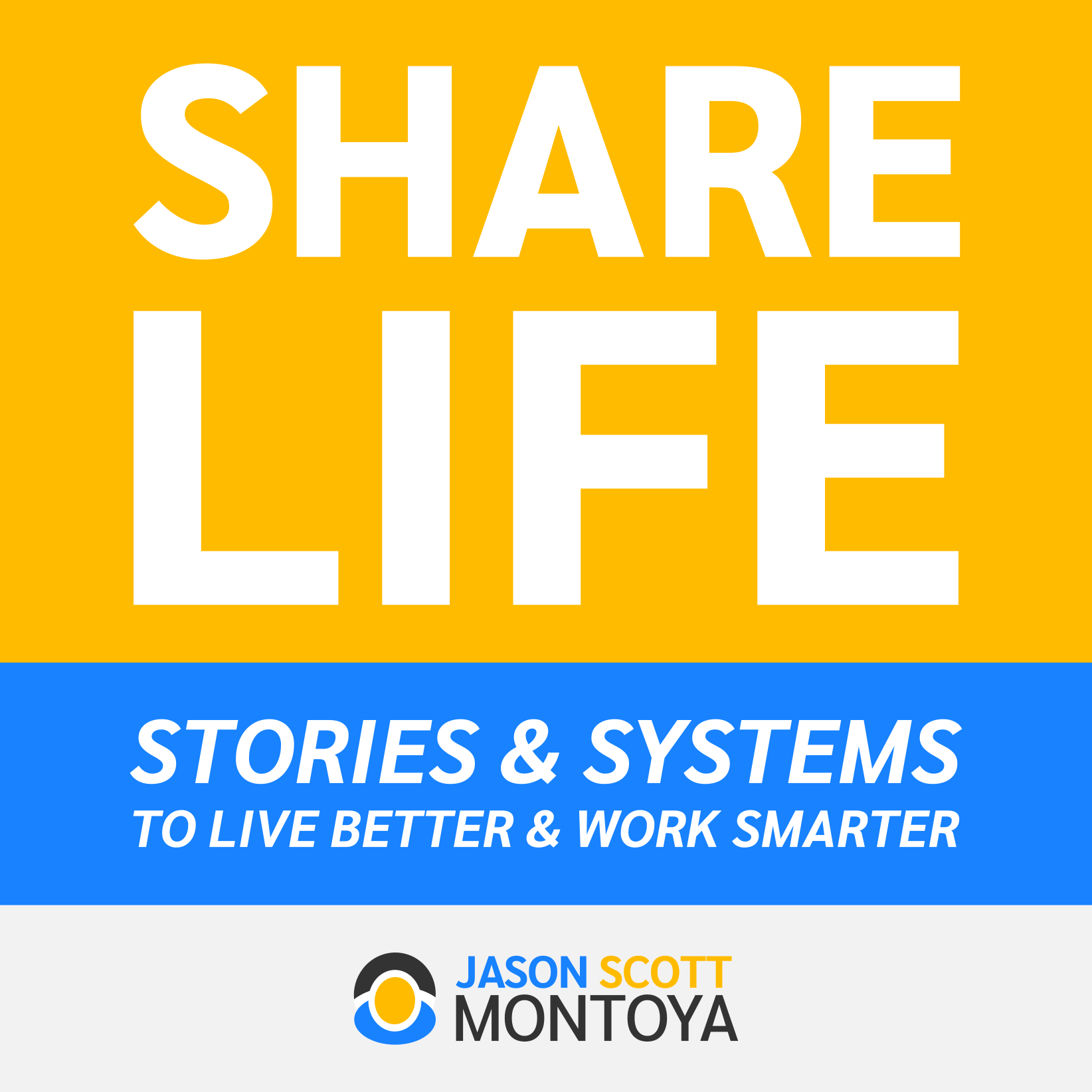 Share Life Podcast by Jason Scott Montoya Cover Photo