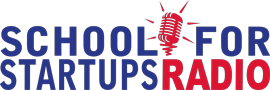 School for Startups Radio