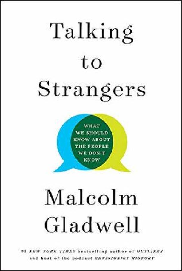 book cover Talking to Strangers: What We Should Know About the People We Don’t Know