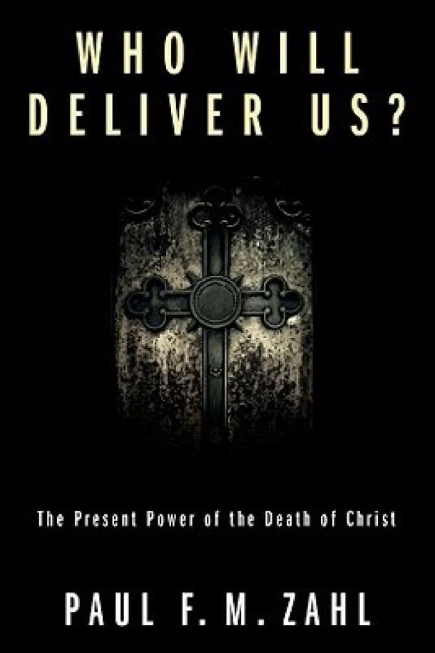 Who Will Deliver Us?: The Present Power of the Death of Christ book cover