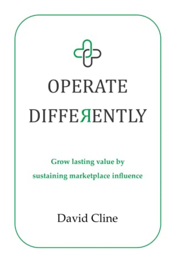book cover, Operate Differently: Grow lasting value by sustaining marketplace influence
