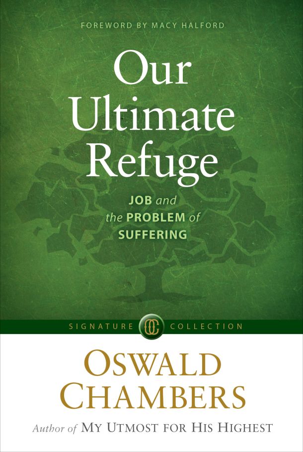 Our Ultimate Refuge: Job and the Problem of Suffering