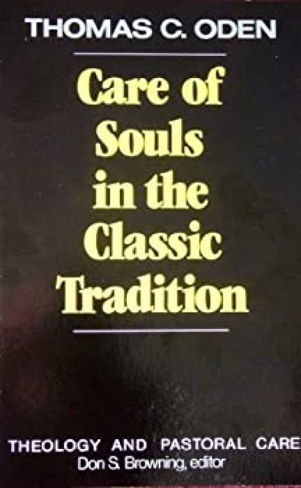 Care of the Souls in the Classic Tradition cover
