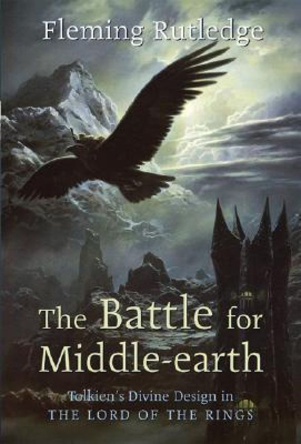 book cover, The Battle for Middle-earth: Tolkien's Divine Design in The Lord of the Rings